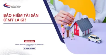 BẢO HIỂM TÀI SẢN Ở MỸ LÀ GÌ?