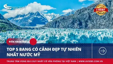 TOP 5 BANG CÓ CẢNH ĐẸP TỰ NHIÊN NHẤT NƯỚC MỸ