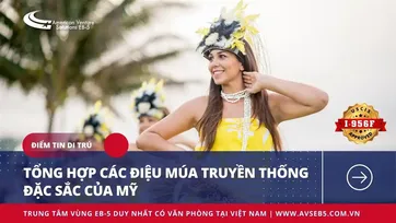 TỔNG HỢP CÁC ĐIỆU MÚA TRUYỀN THỐNG ĐẶC SẮC CỦA MỸ