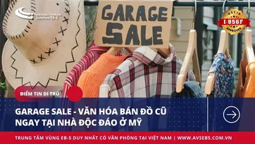 GARAGE SALE – VĂN HÓA BÁN ĐỒ CŨ NGAY TẠI NHÀ ĐỘC ĐÁO Ở MỸ