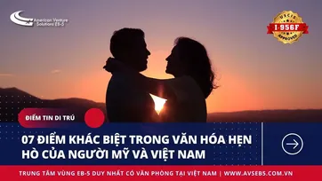 07 ĐIỂM KHÁC BIỆT TRONG VĂN HÓA HẸN HÒ CỦA NGƯỜI MỸ VÀ VIỆT NAM