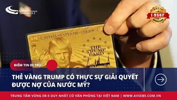 THẺ VÀNG TRUMP CÓ THỰC SỰ GIẢI QUYẾT ĐƯỢC NỢ CỦA NƯỚC MỸ?