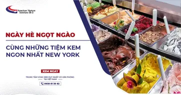 NGÀY HÈ NGỌT NGÀO CÙNG NHỮNG TIỆM KEM NGON NHẤT NEW YORK