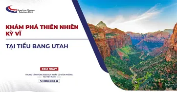 KHÁM PHÁ THIÊN NHIÊN KỲ VĨ TẠI TIỂU BANG UTAH