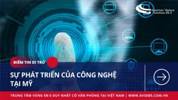SỰ PHÁT TRIỂN CỦA CÔNG NGHỆ TẠI MỸ