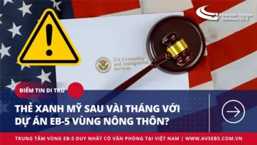 THẺ XANH MỸ SAU VÀI THÁNG VỚI DỰ ÁN EB-5 VÙNG NÔNG THÔN?