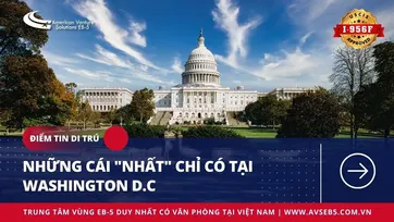NHỮNG CÁI “NHẤT” CHỈ CÓ TẠI WASHINGTON D.C
