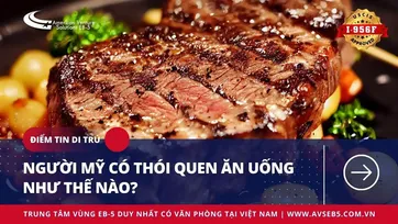NGƯỜI MỸ CÓ THÓI QUEN ĂN UỐNG NHƯ THẾ NÀO?