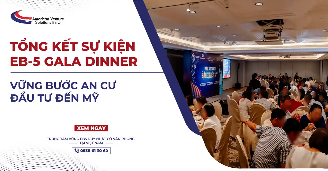 SỰ KIỆN VỮNG BƯỚC AN CƯ – ĐẦU TƯ ĐẾN MỸ CÙNG TRUNG TÂM VÙNG AVSEB5