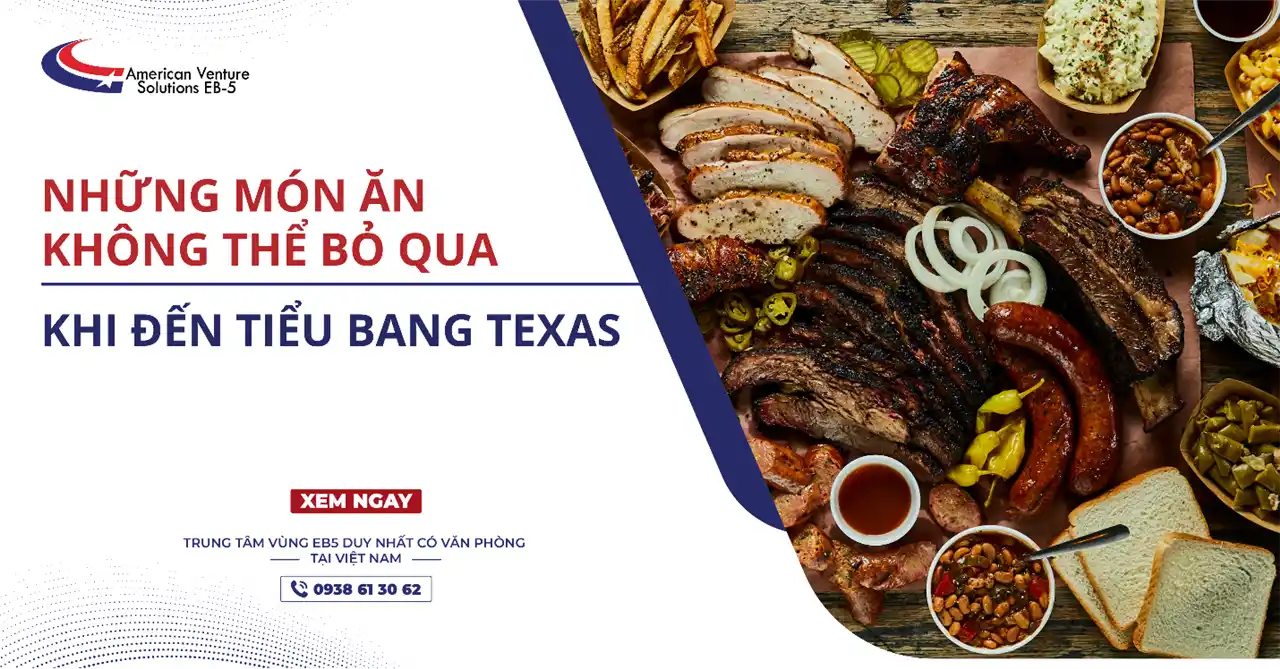 NHỮNG MÓN ĂN KHÔNG THỂ BỎ QUA KHI ĐẾN TIỂU BANG TEXAS