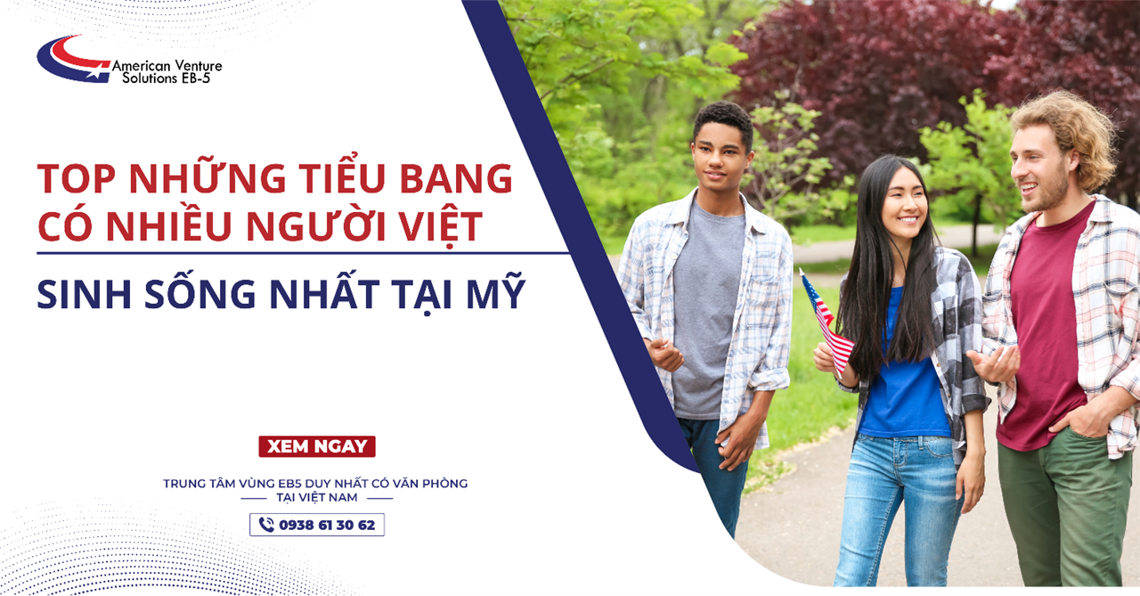 TOP NHỮNG TIỂU BANG CÓ NHIỀU NGƯỜI VIỆT SINH SỐNG NHẤT TẠI MỸ