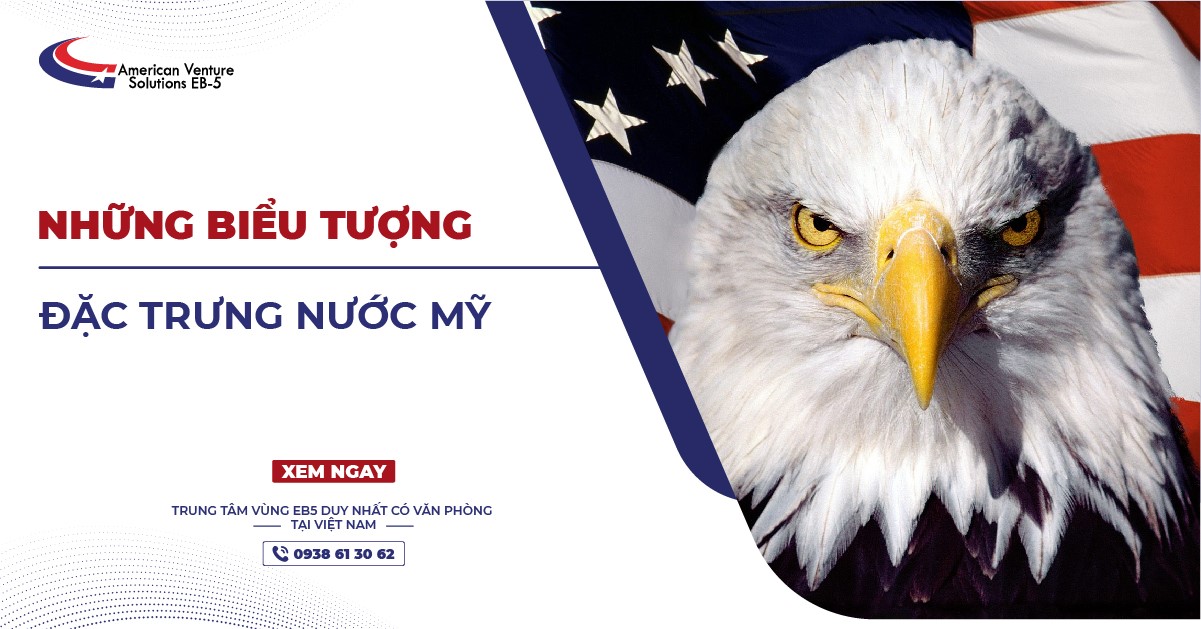 NHỮNG BIỂU TƯỢNG ĐẶC TRƯNG NƯỚC MỸ