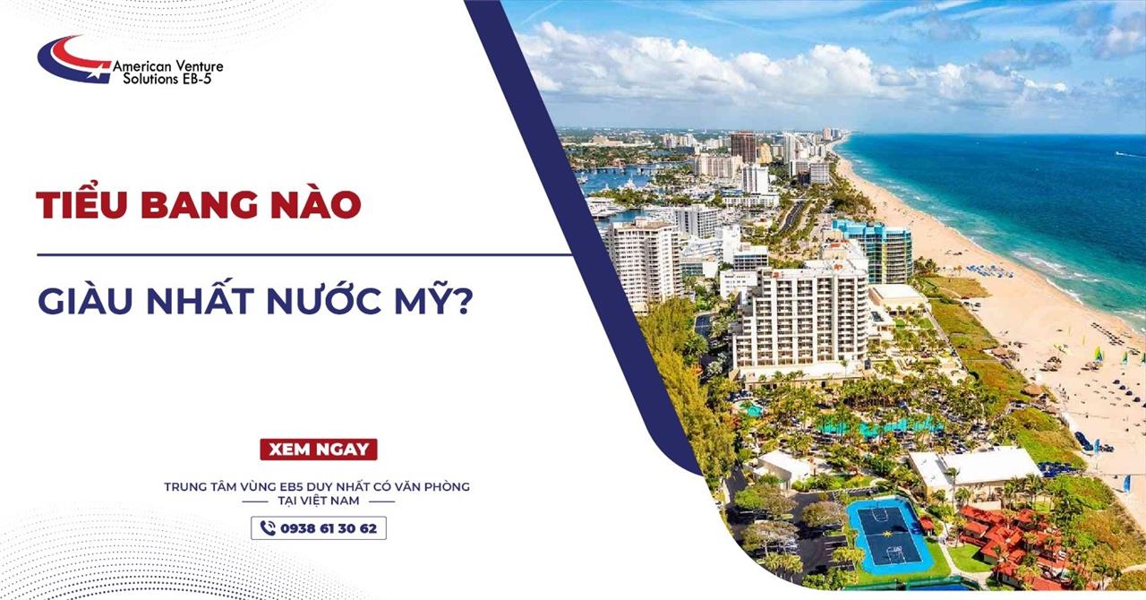 TIỂU BANG NÀO GIÀU NHẤT NƯỚC MỸ?