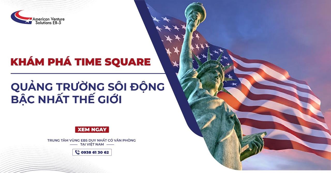 KHÁM PHÁ TIME SQUARE: QUẢNG TRƯỜNG SÔI ĐỘNG BẬC NHẤT THẾ GIỚI