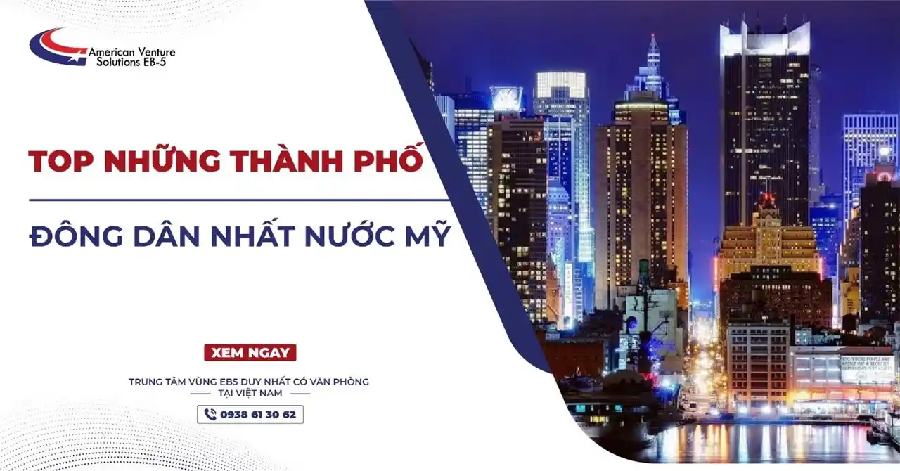 TOP NHỮNG THÀNH PHỐ ĐÔNG DÂN NHẤT NƯỚC MỸ