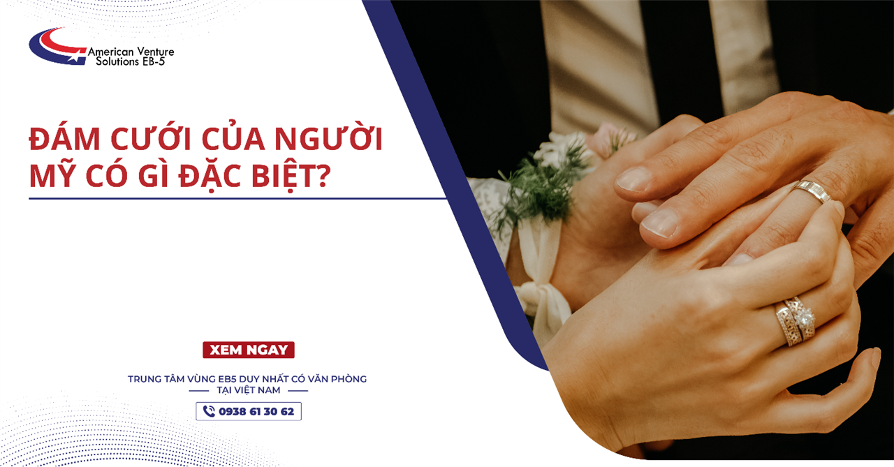 ĐÁM CƯỚI CỦA NGƯỜI MỸ CÓ GÌ ĐẶC BIỆT?