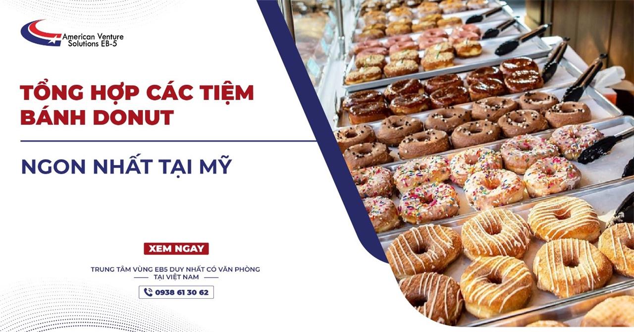 TỔNG HỢP CÁC TIỆM BÁNH DONUT NGON NHẤT TẠI MỸ