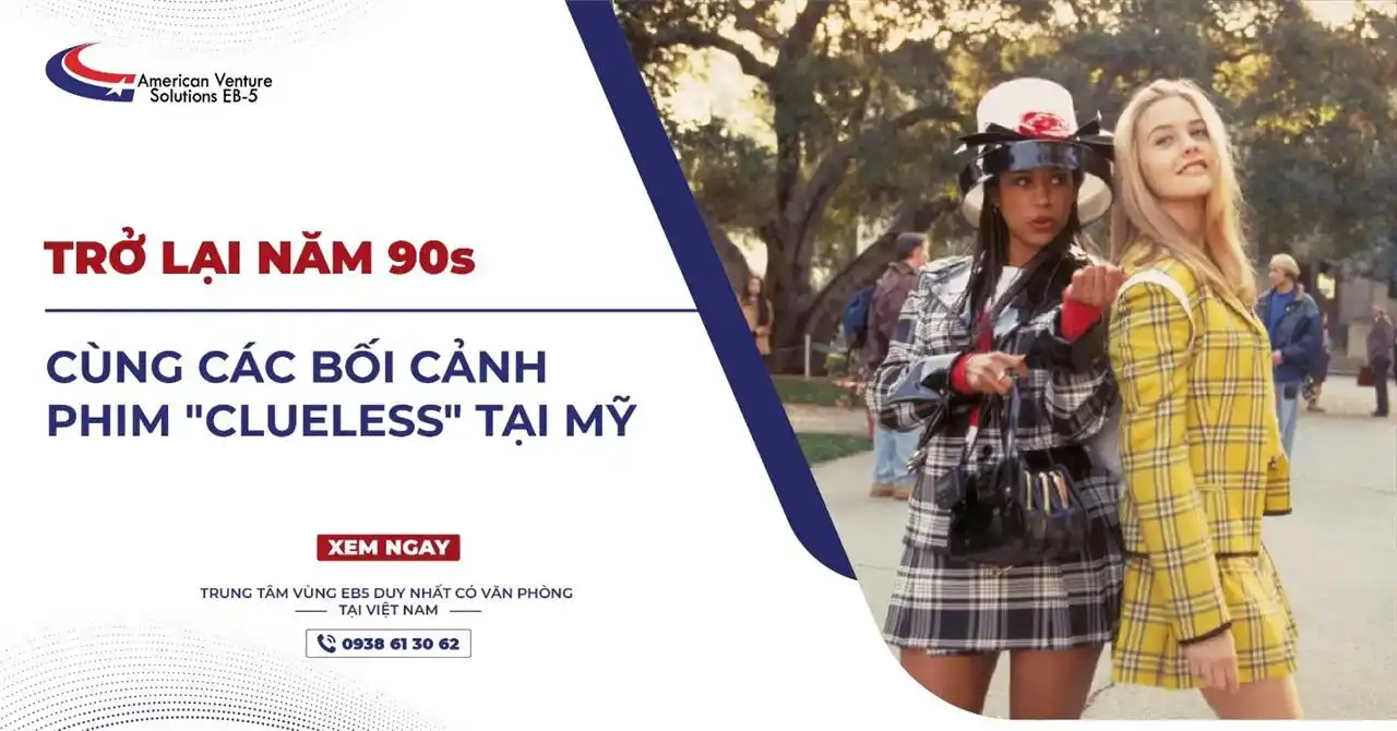 TRỞ LẠI NĂM 90s CÙNG CÁC BỐI CẢNH PHIM “CLUELESS” TẠI MỸ