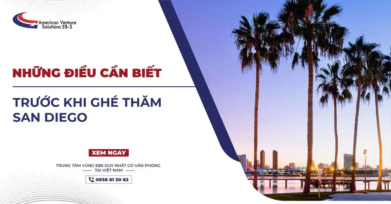NHỮNG ĐIỀU CẦN BIẾT TRƯỚC KHI GHÉ THĂM SAN DIEGO