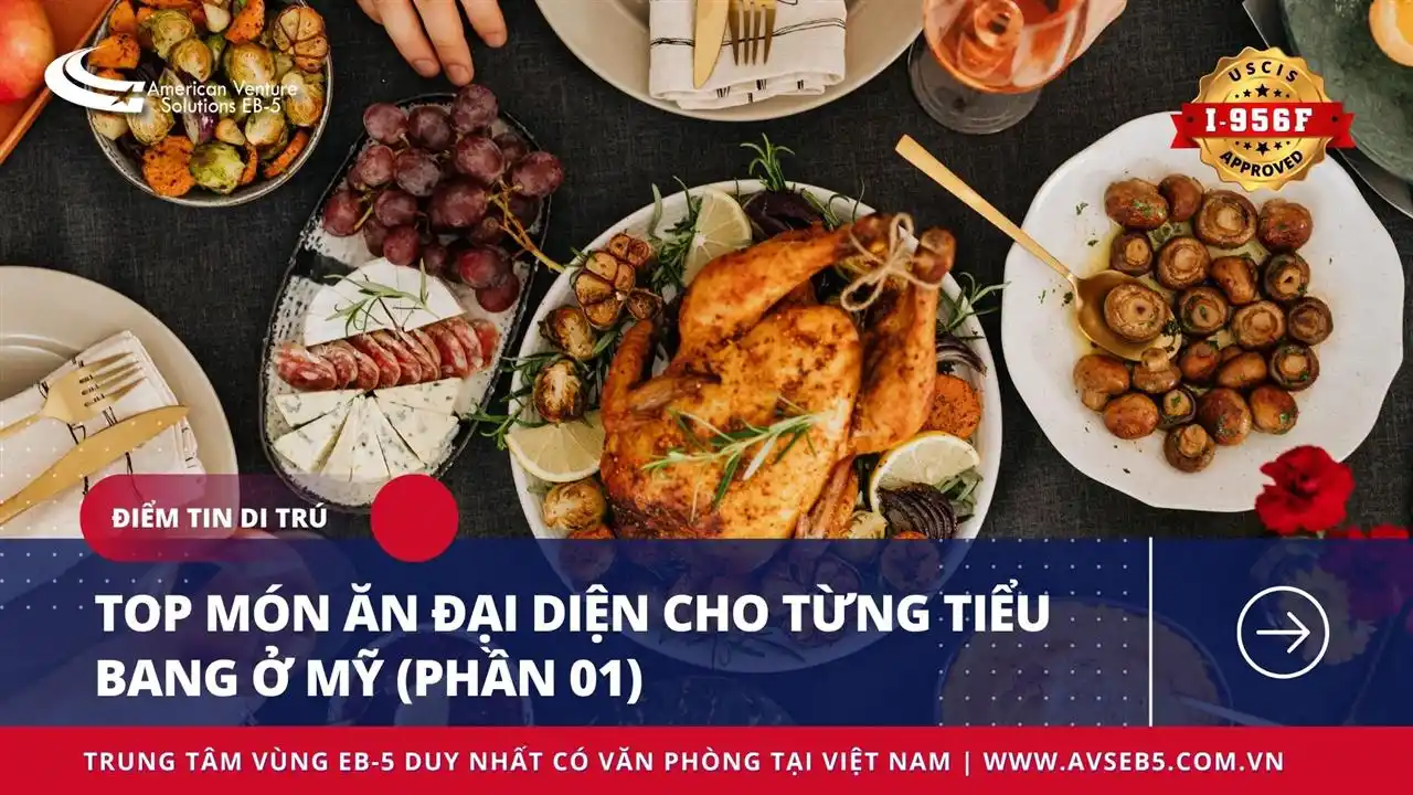 TOP MÓN ĂN ĐẠI DIỆN CHO TỪNG TIỂU BANG Ở MỸ (PHẦN 01)