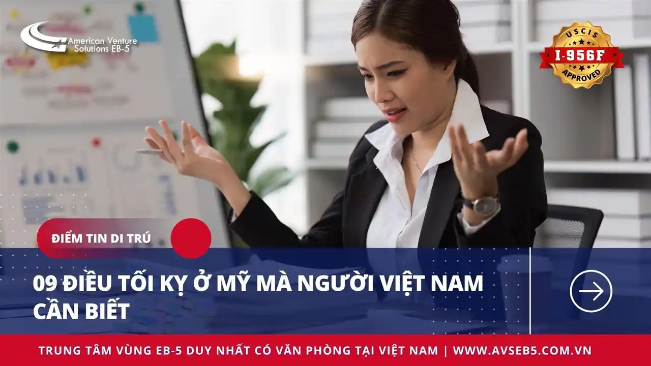 09 ĐIỀU TỐI KỴ Ở MỸ MÀ NGƯỜI VIỆT NAM CẦN BIẾT