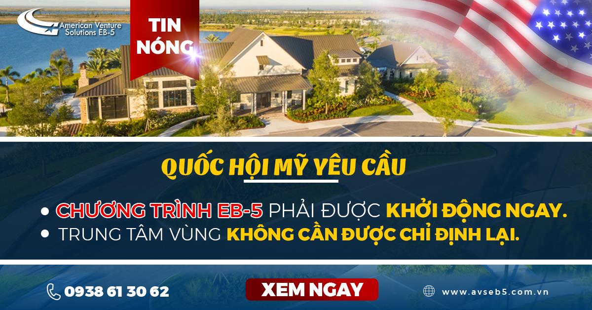 QUỐC HỘI YÊU CẦU USCIS CÔNG NHẬN TÍNH HỢP PHÁP CỦA TRUNG TÂM VÙNG EB-5