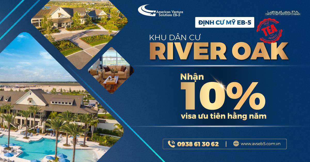 LỢI THẾ 10% VISA EB5 ƯU TIÊN CHO DỰ ÁN TEA