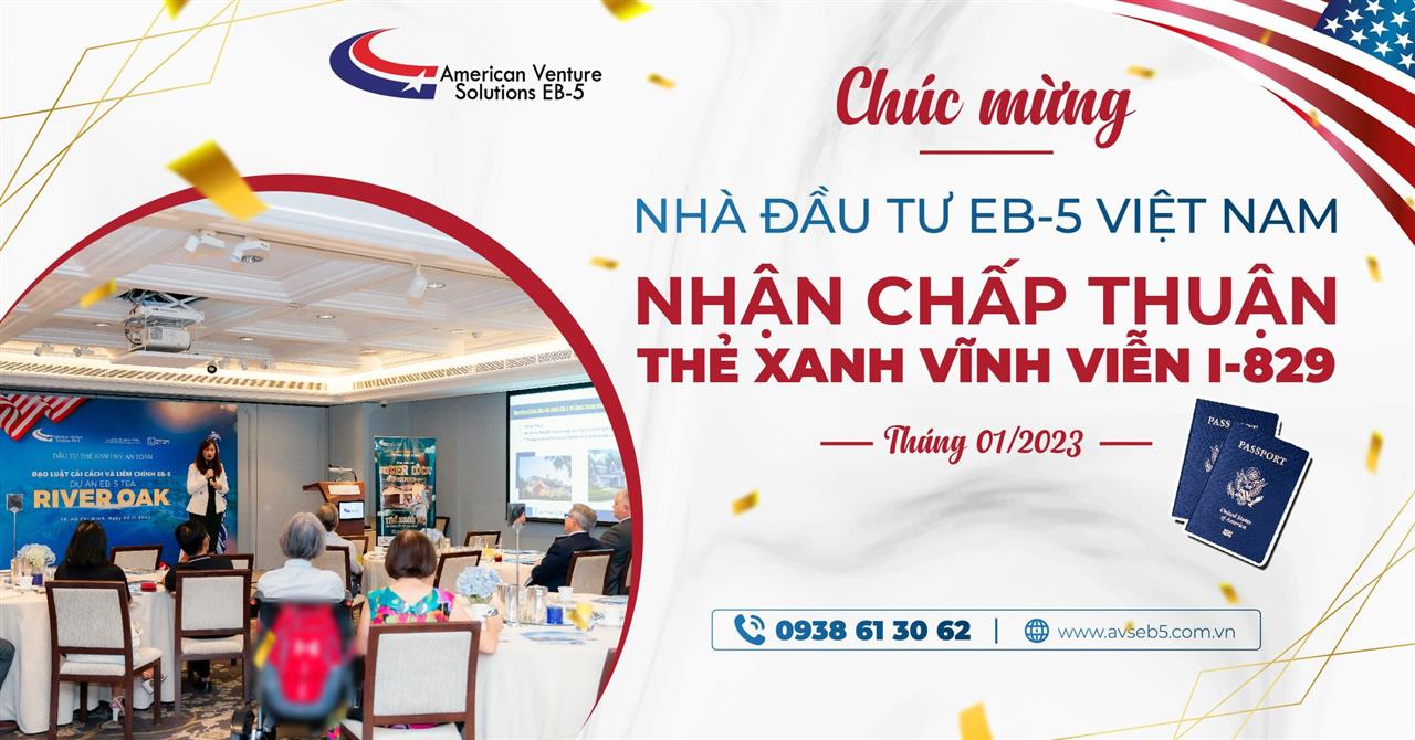 AVS CHÚC MỪNG NHÀ ĐẦU TƯ TIẾP THEO NHẬN THẺ XANH VĨNH VIỄN I-829