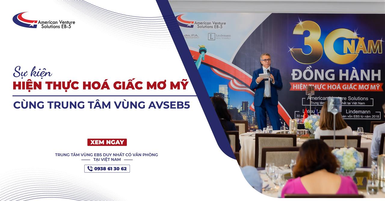 SỰ KIỆN HIỆN THỰC HOÁ GIẤC MƠ MỸ CÙNG TRUNG TÂM VÙNG AVS