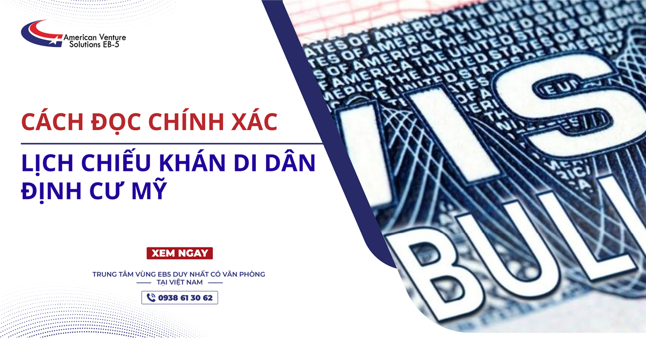 CÁCH ĐỌC CHÍNH XÁC LỊCH CHIẾU KHÁN DI DÂN ĐỊNH CƯ MỸ