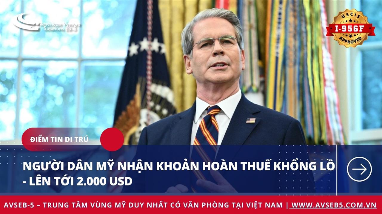 Người dân Mỹ nhận khoản hoàn thuế khổng lồ - lên tới 2.000 USD