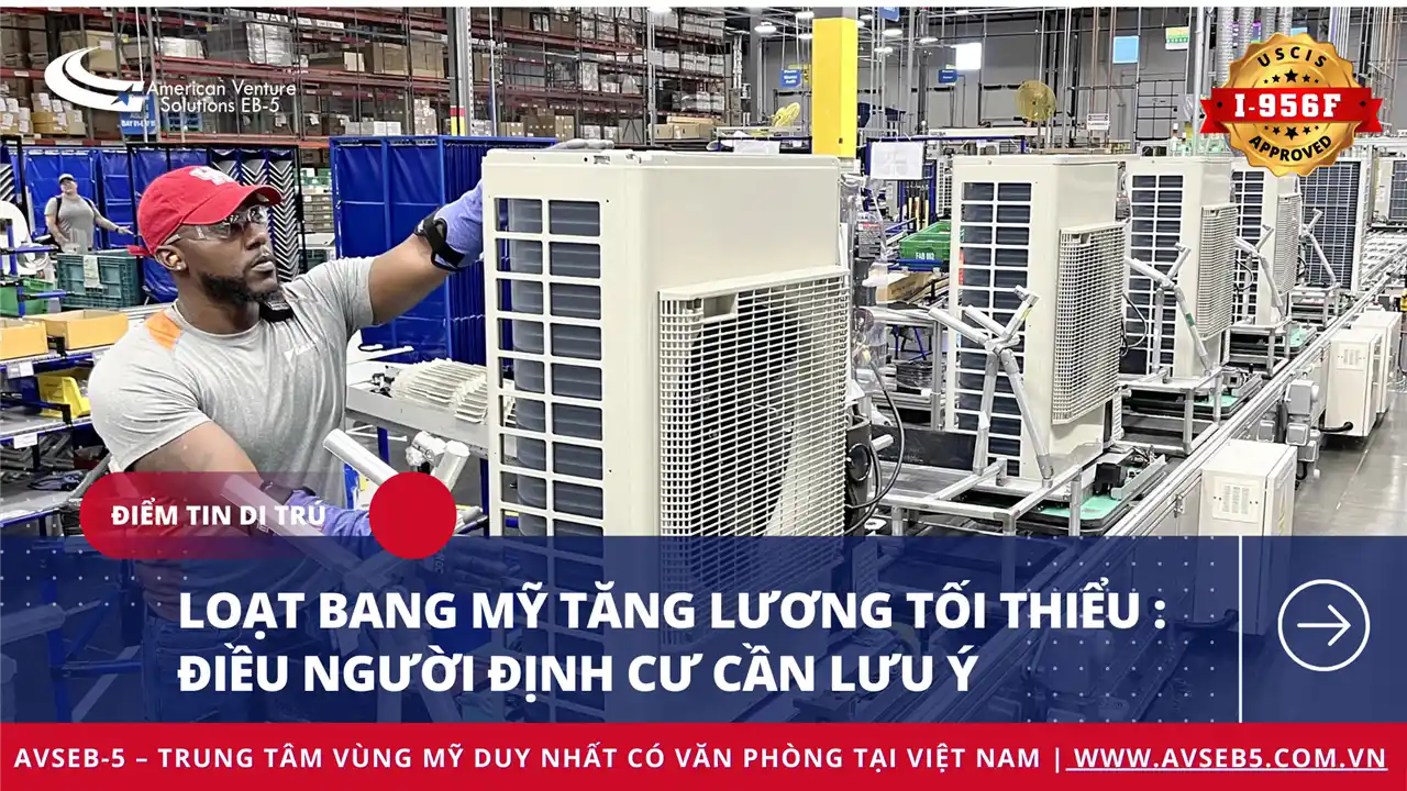 Loạt bang Mỹ tăng lương tối thiểu: Điều người định cư cần lưu ý
