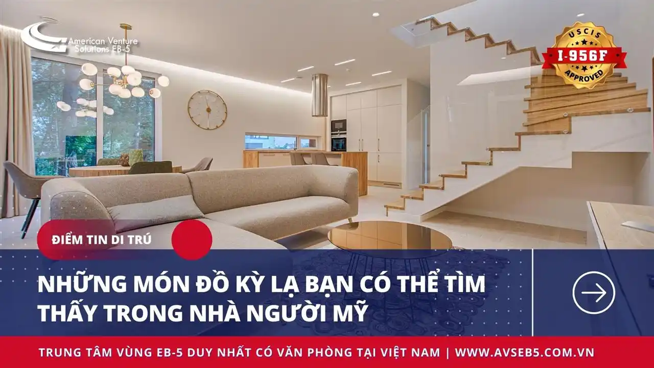 NHỮNG MÓN ĐỒ KỲ LẠ BẠN CÓ THỂ TÌM THẤY TRONG NHÀ NGƯỜI MỸ