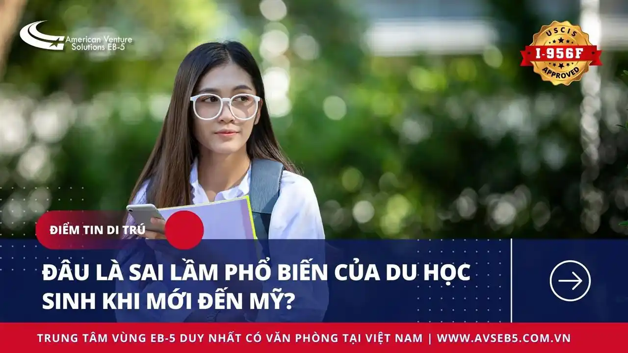 ĐÂU LÀ SAI LẦM PHỔ BIẾN CỦA DU HỌC SINH KHI MỚI ĐẾN MỸ?