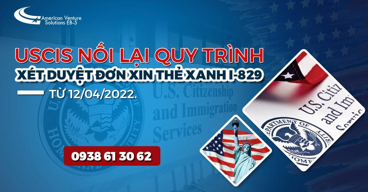 USCIS TIẾP TỤC XÉT DUYỆT ĐƠN I-829 THẺ XANH MỸ VĨNH VIỄN