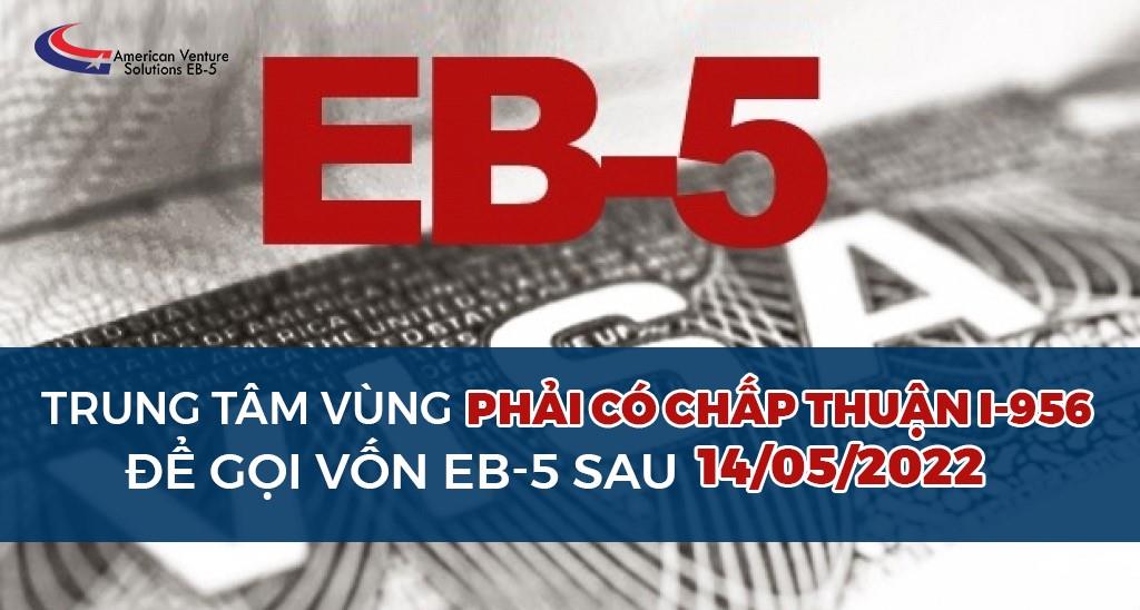 USCIS RA HƯỚNG DẪN ĐẦU TIÊN TRIỂN KHAI LUẬT EB-5 MỚI