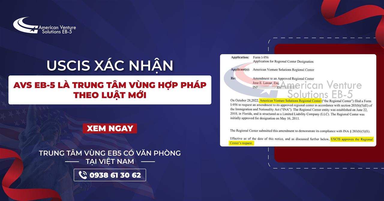 USCIS XÁC NHẬN AVSEB-5 LÀ TRUNG TÂM VÙNG HỢP PHÁP THEO LUẬT MỚI