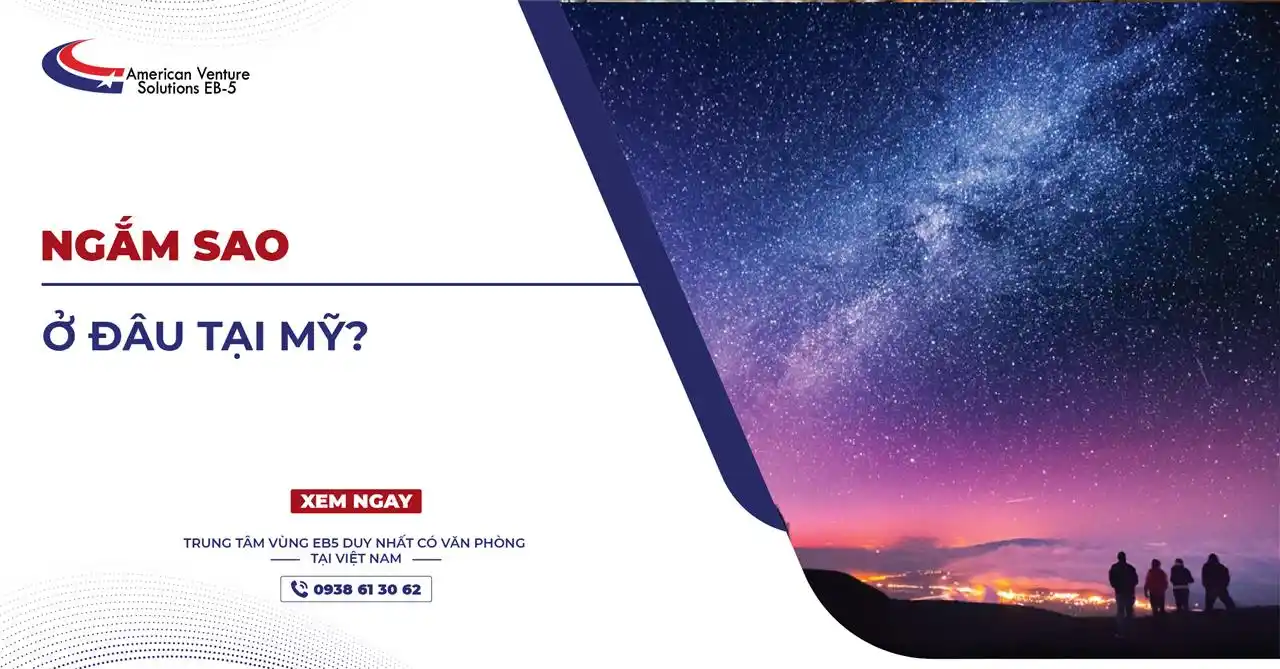 NGẮM SAO Ở ĐÂU TẠI MỸ?