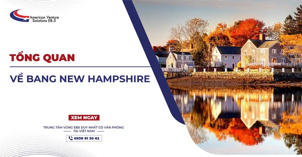 TỔNG QUAN VỀ TIỂU BANG NEW HAMPSHIRE