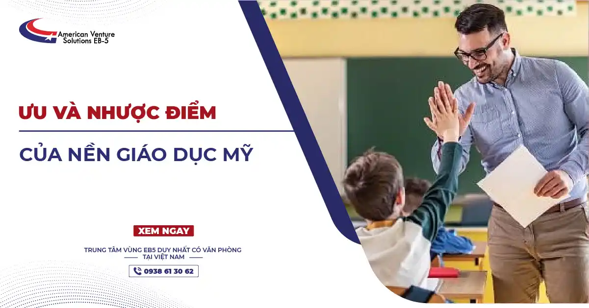 ƯU VÀ NHƯỢC ĐIỂM CỦA NỀN GIÁO DỤC MỸ