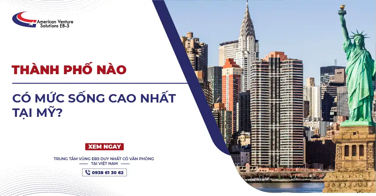 THÀNH PHỐ NÀO CÓ MỨC SỐNG CAO NHẤT TẠI MỸ?