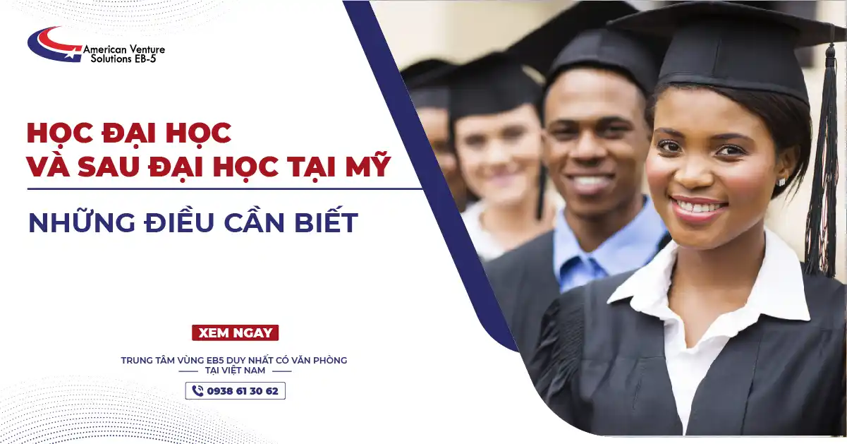 HỌC ĐẠI HỌC VÀ SAU ĐẠI HỌC TẠI MỸ: NHỮNG ĐIỀU CẦN BIẾT