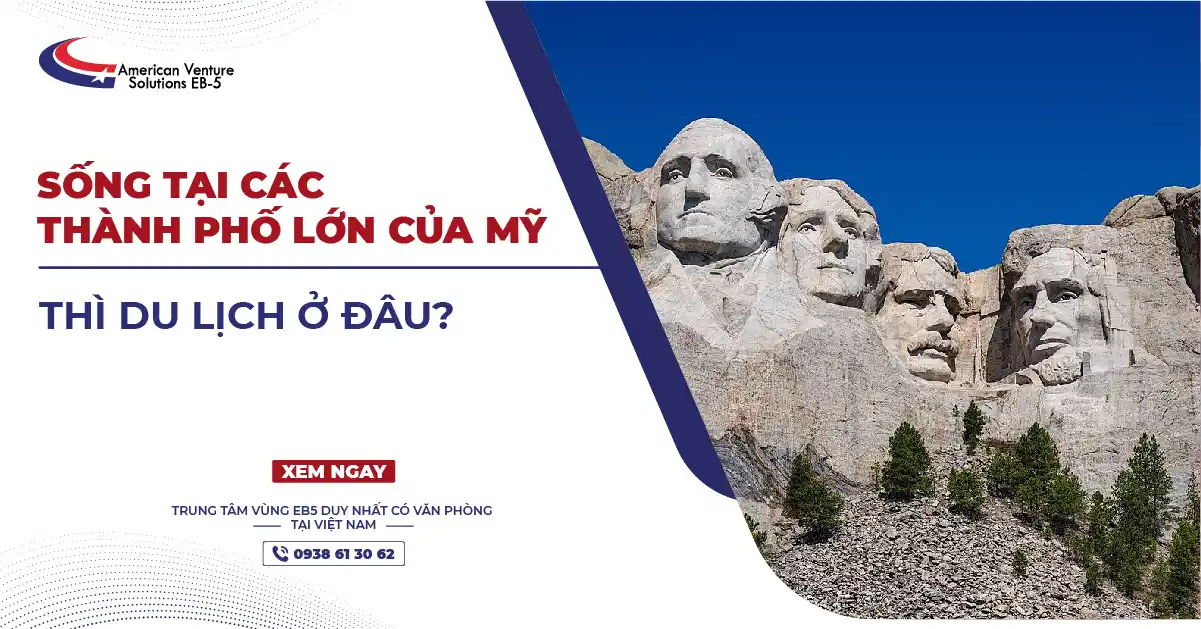 SỐNG TẠI CÁC THÀNH PHỐ LỚN CỦA MỸ THÌ DU LỊCH Ở ĐÂU?