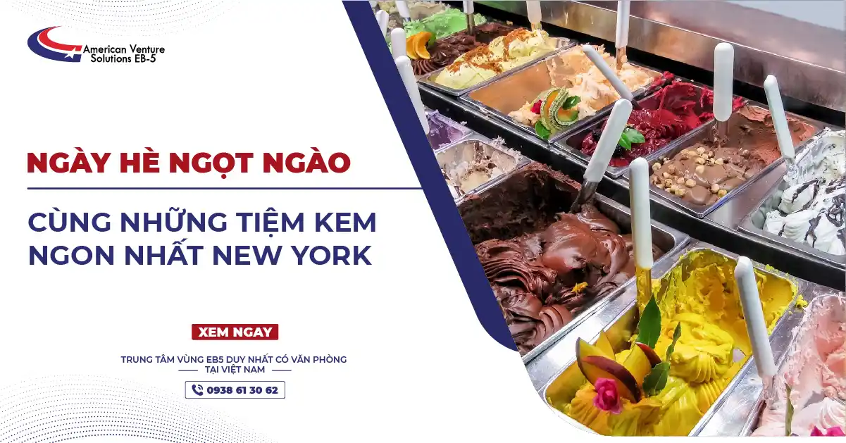 NGÀY HÈ NGỌT NGÀO CÙNG NHỮNG TIỆM KEM NGON NHẤT NEW YORK