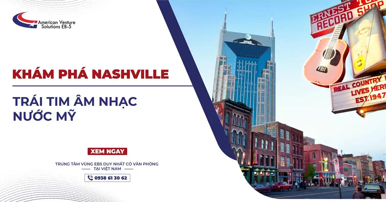 KHÁM PHÁ NASHVILLE: TRÁI TIM ÂM NHẠC NƯỚC MỸ