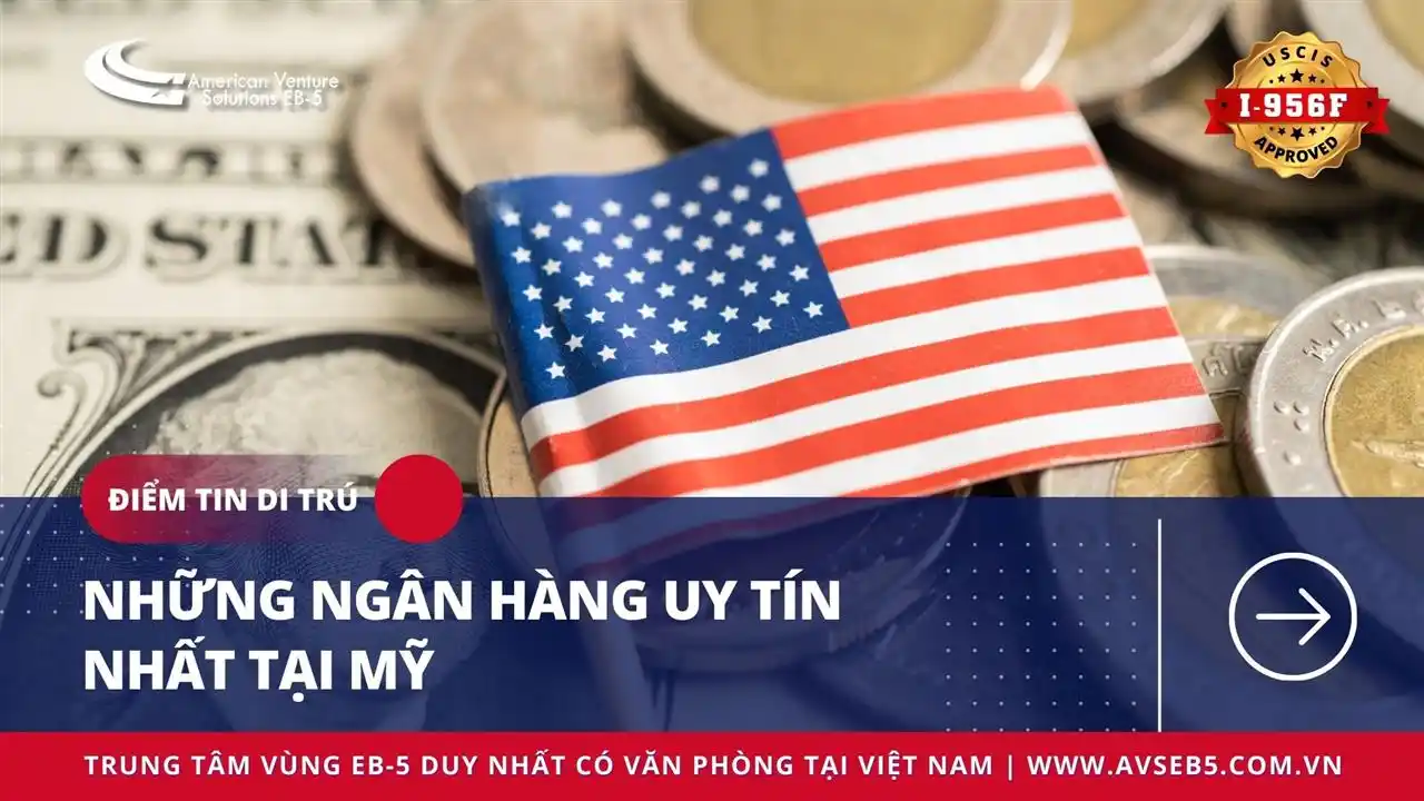 NHỮNG NGÂN HÀNG UY TÍN NHẤT TẠI MỸ