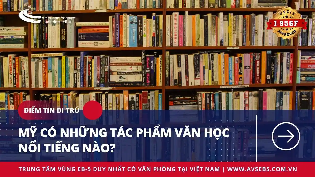 MỸ CÓ NHỮNG TÁC PHẨM VĂN HỌC NỔI TIẾNG NÀO?