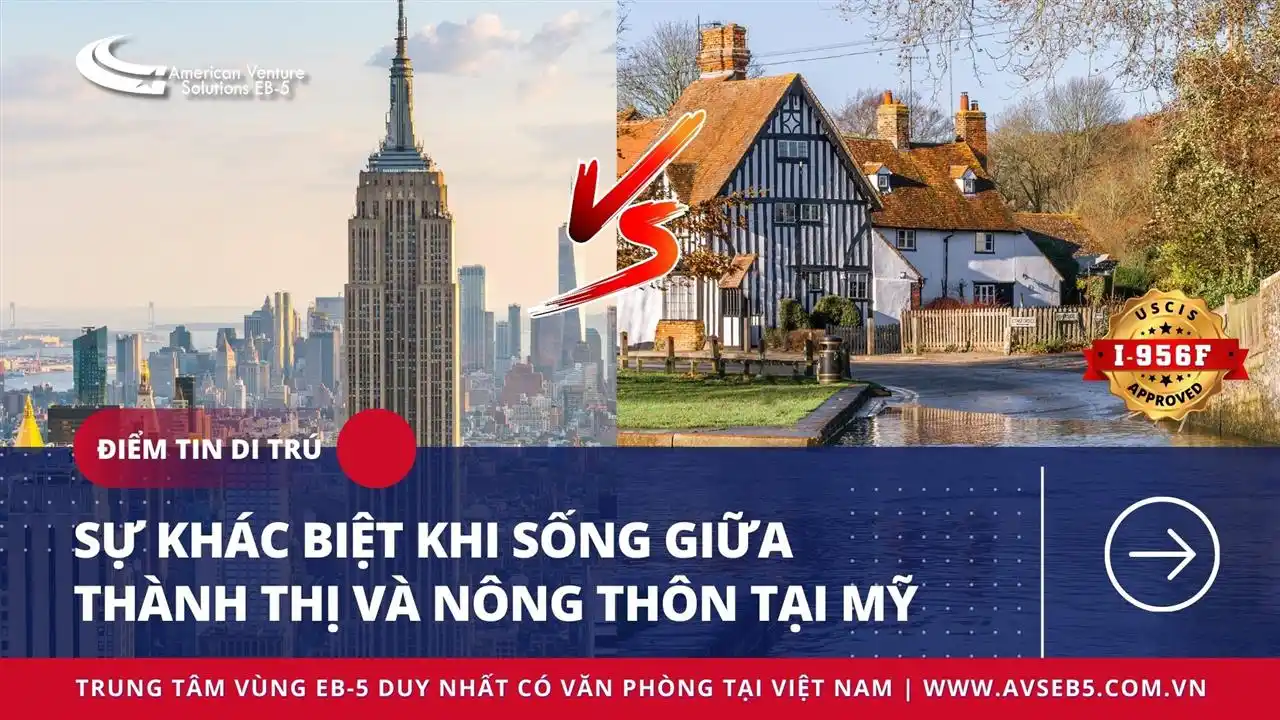 SỰ KHÁC BIỆT KHI SỐNG TẠI THÀNH THỊ VÀ NÔNG THÔN TẠI MỸ