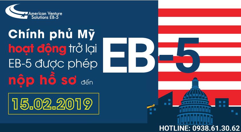 Chính phủ Mỹ hoạt động trở lại - EB5  được phép nộp hồ sơ đến  15/02/2019